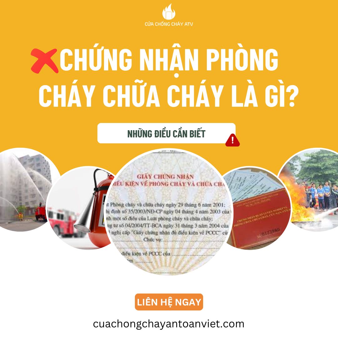 Chứng nhận phòng cháy chữa cháy là gì? Thủ tục, thời hạn và những điều doanh nghiệp cần biết